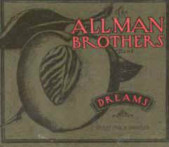 The Allman Brothers Band : Dreams - Seven Track Sampler